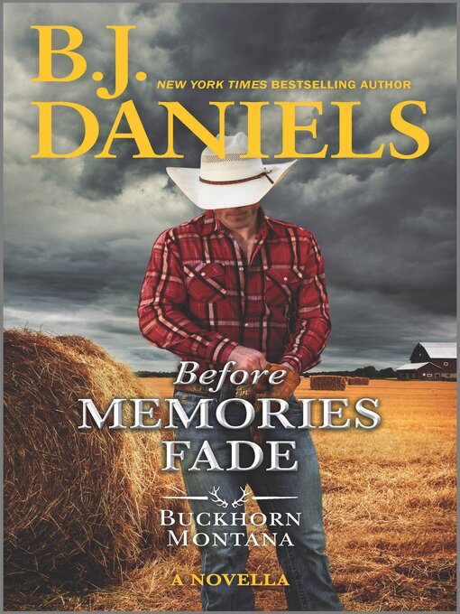 Title details for Before Memories Fade by B.J. Daniels - Wait list